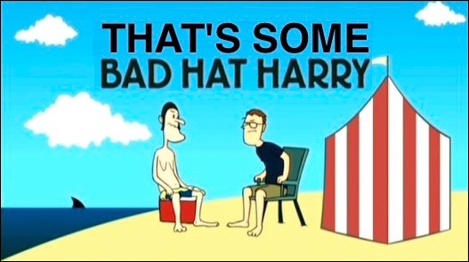 Bad-Hat-Harry